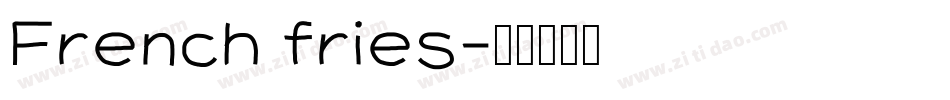 French fries字体转换